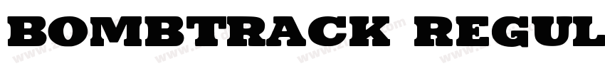 Bombtrack Regular字体转换